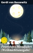Cover-Bild zum Titel 'Peterchens Mondfahrt (Weihnachtsausgabe)' von 'Gerdt Von Bassewitz'
