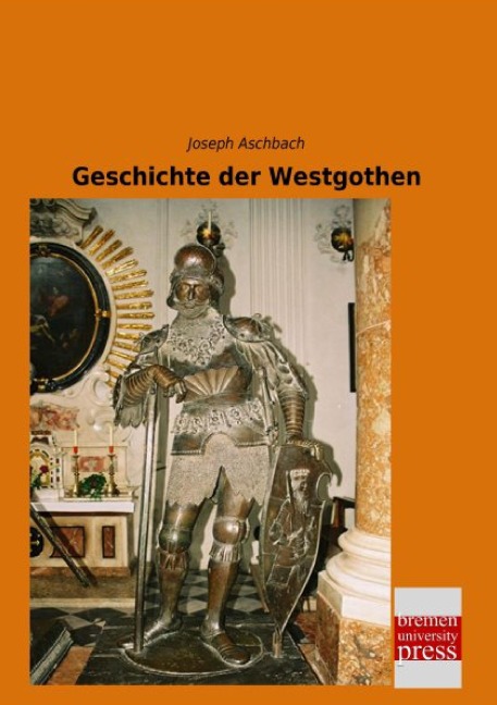 Geschichte der Westgothen - Joseph Aschbach