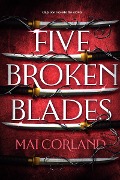 Five Broken Blades - Mai Corland