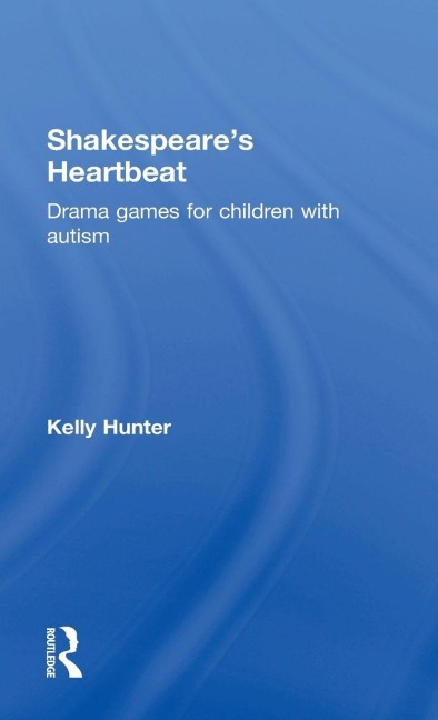 Shakespeare's Heartbeat - Kelly Hunter