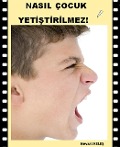 Cover-Bild zum Titel 'Nasil Çocuk Yetistirilmez' von 'Nevzat Keles'