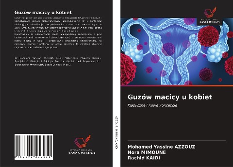 Guzów macicy u kobiet - Mohamed Yassine Azzouz, Nora Mimoune, Rachid Kaidi