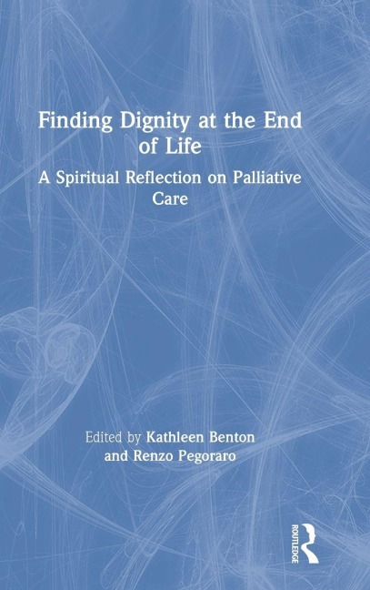 Finding Dignity at the End of Life - 