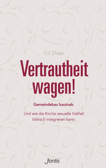 Vertrautheit wagen! - Ed Shaw