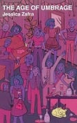Cover-Bild zum Titel 'The Age of Umbrage' von 'Jessica Zafra'