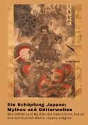 Cover-Bild zum Titel 'Die Schöpfung Japans:  Mythos und Götterwelten' von 'Suzuki Kenji'