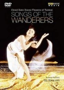 Cover-Bild zum Titel 'Songs of the Wanderers' von 'Cloud Gate Dance Theatre'