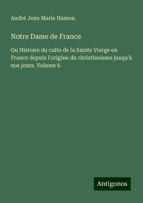 Notre Dame de France - André Jean Marie Hamon