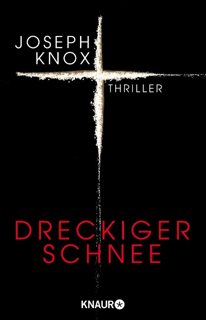 Dreckiger Schnee - Joseph Knox