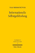 Cover-Bild zum Titel 'Informationelle Selbstgefährdung' von 'Yoan Hermstrüwer'