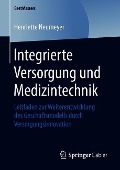 Integrierte Versorgung und Medizintechnik - Henriette Neumeyer