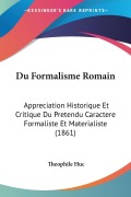 Cover-Bild zum Titel 'Du Formalisme Romain' von 'Theophile Huc'