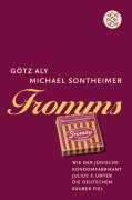 Cover-Bild zum Titel 'Fromms' von 'Götz Aly, Michael Sontheimer'