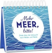 Mehr Meer, bitte! - 