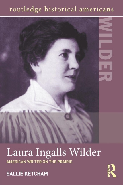 Laura Ingalls Wilder - Sallie Ketcham