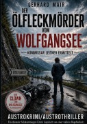 Cover-Bild zum Titel 'Der Ölfleckmörder vom Wolfgangsee' von 'Gerhard Mair'