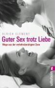 Guter Sex trotz Liebe - Ulrich Clement