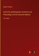 Cover-Bild zum Titel 'Archiv für pathologische Anatomie und Physiologie und für klinische Medicin' von 'Rudolf Virchow'