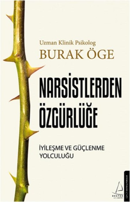 Narsisstlerden Özgürlüge - Burak Öge