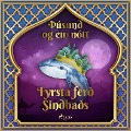 Fyrsta ferð Sindbaðs (Þúsund og ein nótt 37) - One Thousand and One Nights