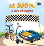 Cover-Bild zum Titel 'Le ruote - La gara dell'amicizia' von 'Kidkiddos Books, Inna Nusinsky'