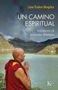 Cover-Bild zum Titel 'Un Camino Espiritual' von 'Thubten Wangchen'
