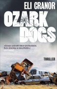 Cover-Bild zum Titel 'Ozark Dogs' von 'Eli Cranor'