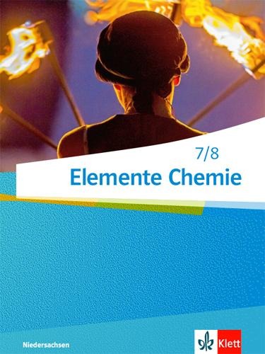 Elemente Chemie - Ausgabe Niedersachsen G9. Schülerbuch 7./8. Klasse. Ab 2015 - 