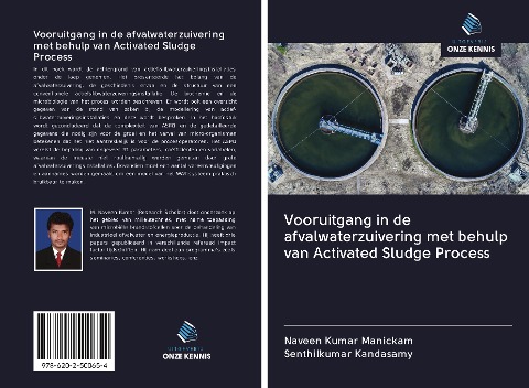 Vooruitgang in de afvalwaterzuivering met behulp van Activated Sludge Process - Naveen Kumar Manickam, Senthilkumar Kandasamy