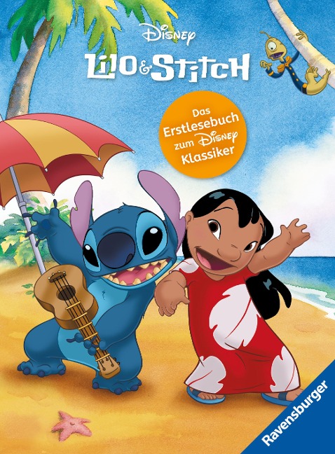 Disney Lilo und Stitch: Das offizielle Erstlesebuch zum Disney-Klassiker| die originale Geschichte | für Kinder ab 7 Jahre | Mit Bildern aus dem Kinderfilm - 