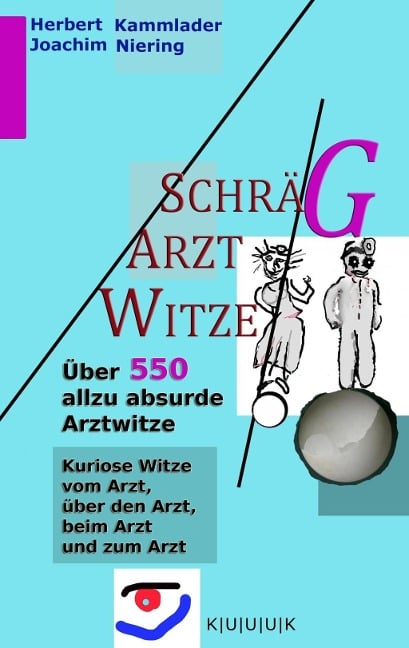 Schräg-Arzt-Witze - Joachim Niering, Herbert Kammlader