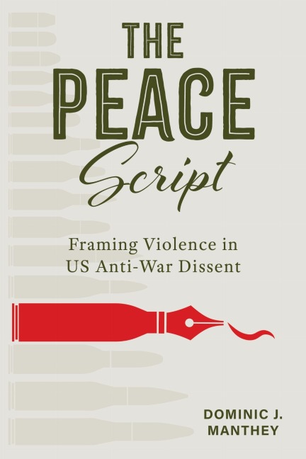 The Peace Script - Dominic J Manthey