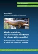 Wiederansiedlung von Lachs und Meerforelle im oberen Wümmegebiet - Ralf Gerken
