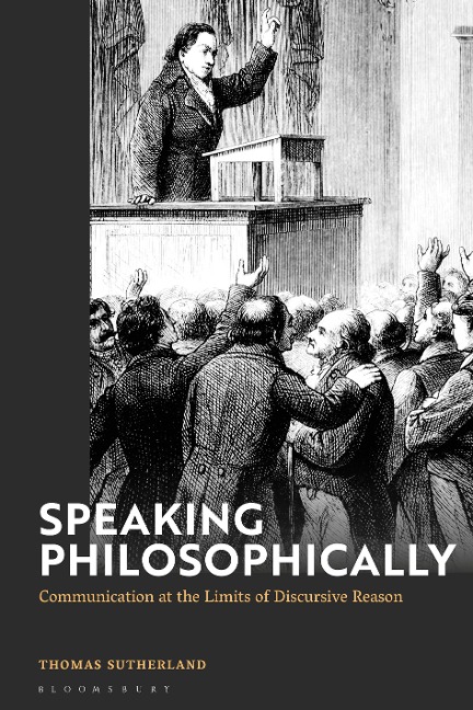 Speaking Philosophically - Thomas Sutherland