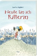Cover-Bild zum Titel 'Heute bin ich Ritterin' von 'Jean-Luc Englebert'