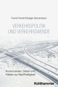 Cover-Bild zum Titel 'Verkehrspolitik und Verkehrswende' von 'Frank Fichert, Rüdiger Sterzenbach'