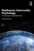 Cover-Bild zum Titel 'Posthuman Community Psychology' von 'Michael Richards'