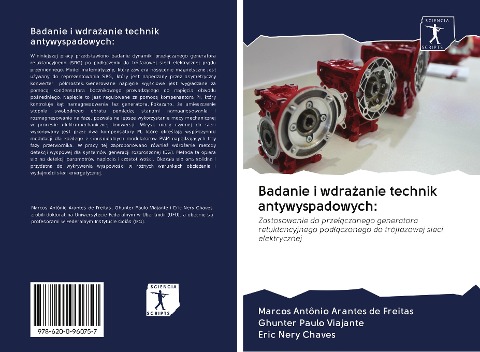 Badanie i wdra¿anie technik antywyspadowych: - Marcos Antônio Arantes de Freitas, Ghunter Paulo Viajante, Eric Nery Chaves