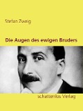 Cover-Bild zum Titel 'Die Augen des ewigen Bruders' von 'Stefan Zweig'