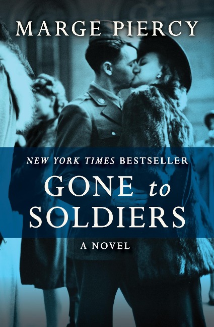 Gone to Soldiers - Marge Piercy
