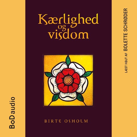 Kærlighed og Visdom - Birte Osholm