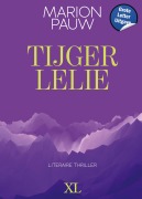 Cover-Bild zum Titel 'Tijgerlelie' von 'Marion Pauw'