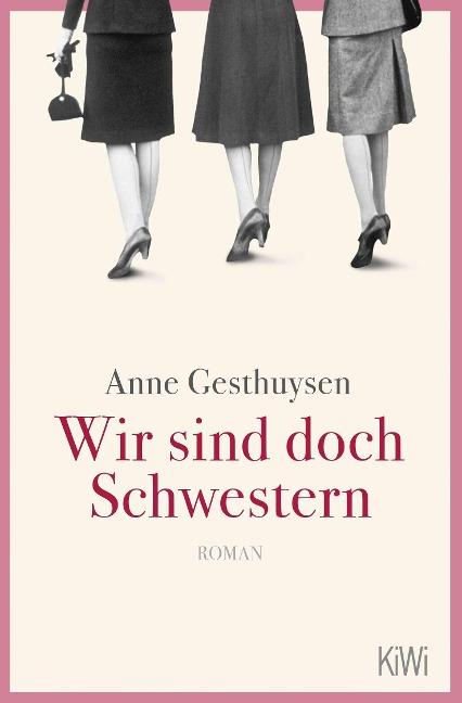 Wir sind doch Schwestern - Anne Gesthuysen