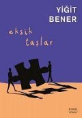 Cover-Bild zum Titel 'Eksik Taslar' von 'Yigit Bener'