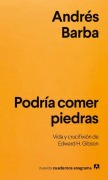 Cover-Bild zum Titel 'Podria Comer Piedras' von 'Andrés Barba'
