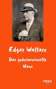 Cover-Bild zum Titel 'Das geheimnisvolle Haus' von 'Edgar Wallace'