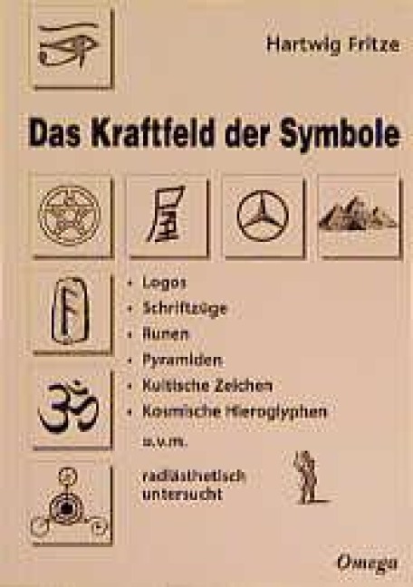 Das Kraftfeld der Symbole - Hartwig Fritze
