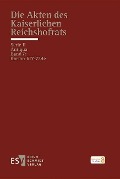Cover-Bild zum Titel 'Die Akten des Kaiserlichen Reichshofrats (RHR)' von ''