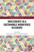 Cover-Bild zum Titel 'Investments in a Sustainable Workforce in Europe' von ''
