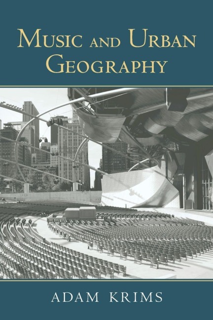 Music and Urban Geography - Adam Krims